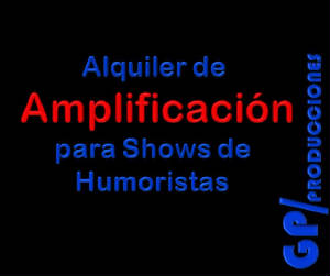 alquiler_amplificacion_shows_humoristas_2014.jpg